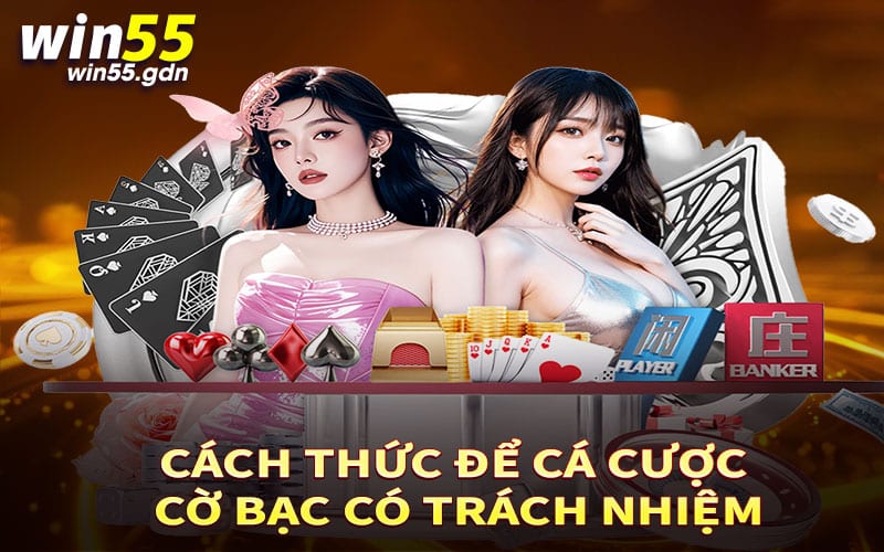 Cách thức để cá cược cờ bạc có trách nhiệm